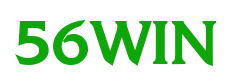 56win ✅ Uy tín – Minh bạch – Thanh toán siêu nhanh 2025 - 56win - Game thẻ bài
